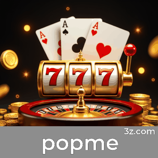 Popme: Seu Cassino Online Premiado e Seguro Popme: Seu Cassino Online Premiado e Seguro
